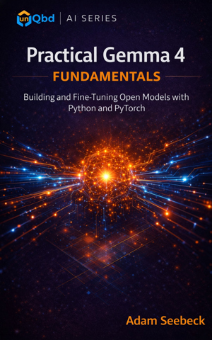 Practical Gemma 4 Fundamentals cover